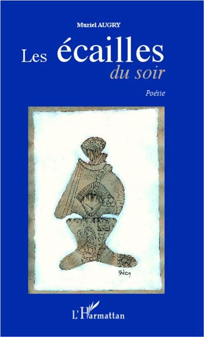 Les écailles du soir Poésie