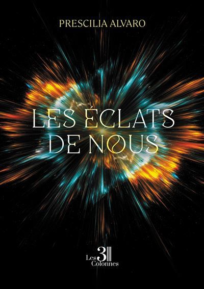 Les éclats de nous