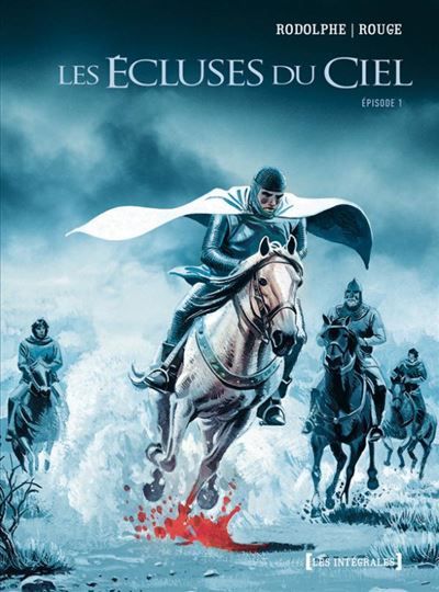 Les Écluses du ciel - Intégrale Tomes 01 à 03 Intégrale Tome 1  à Tome 3