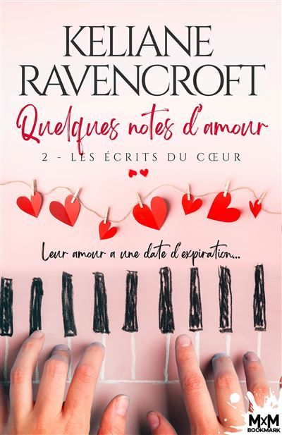 Les écrits du coeur Quelques notes d'amour, T2
