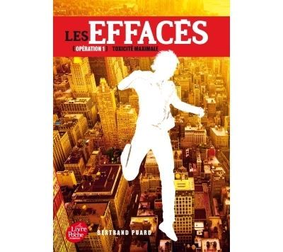 Les Effacés - Tome 1 - Toxicité maximale
