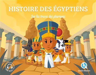 Les égyptiens (Classique +) Sur les traces des pharaons