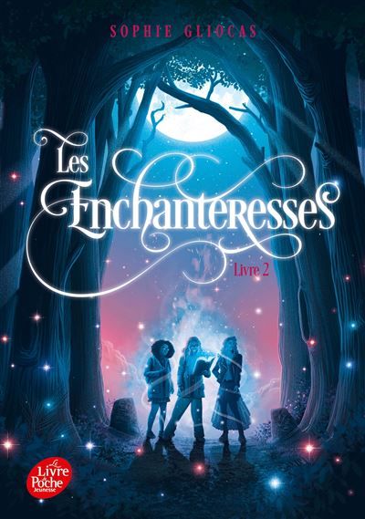 Les Enchanteresses - Tome 2 Les disparues de Chateaubriand