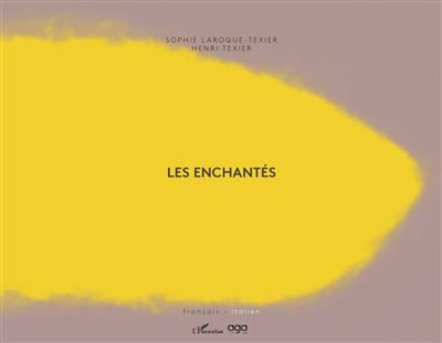 Les enchantés Français – italien