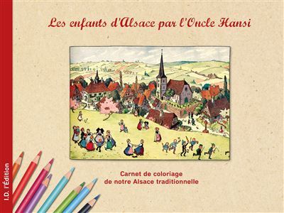 Les enfants d'Alsace par l'Oncle Hansi