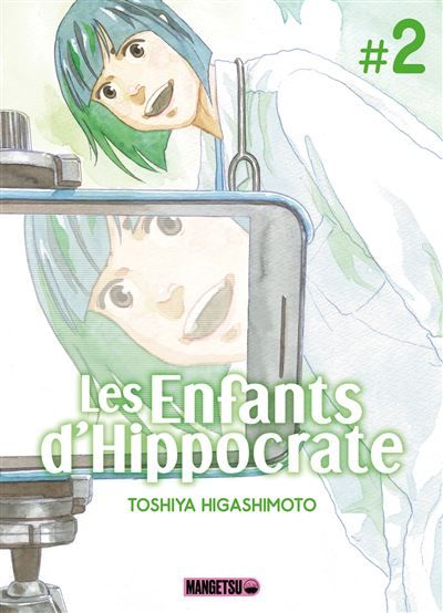 Les Enfants d'Hippocrate T02