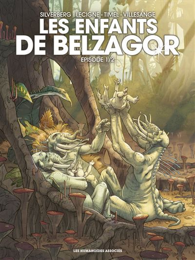 Les Enfants de Belzagor T1/2 - Adrien Villesange