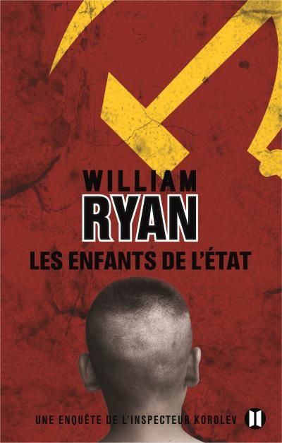 Les enfants de l'Etat Une enquête de l'inspecteur Korolev