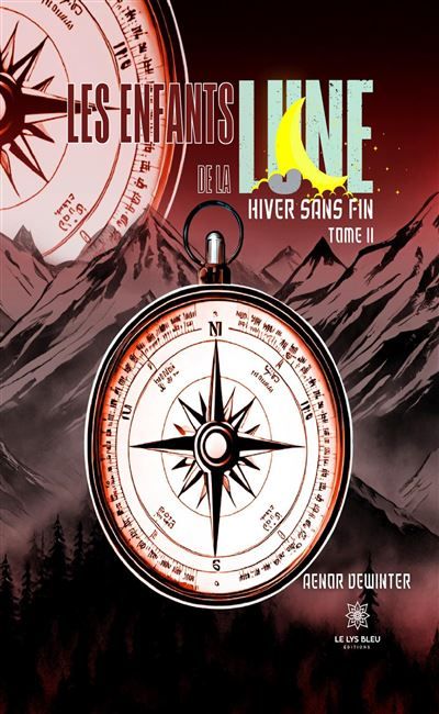 Les enfants de la Lune Hiver sans fin Tome II
