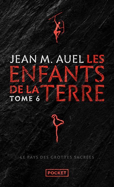Les Enfants de la Terre - Tome 6 Le Pays des grottes sacrées