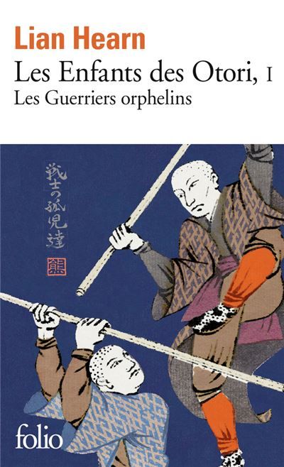 Les Enfants des Otori Les Guerriers orphelins