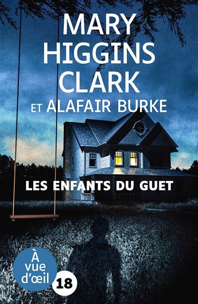 Les enfants du guet Grands caractères, édition accessible pour les malvoyants