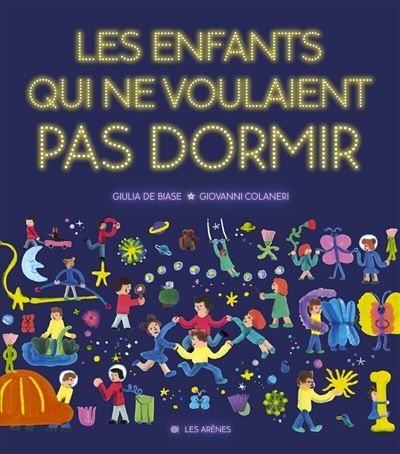 Les enfants qui ne voulaient pas dormir
