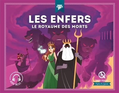 Les Enfers Le royaume des morts