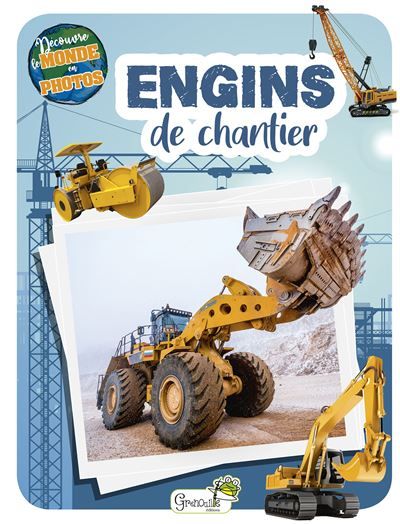 Les engins de chantier