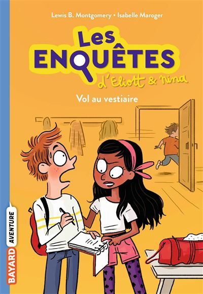 Les enquêtes d'Eliott et Nina, Tome 01 Vol au vestiaire