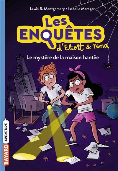 Les enquêtes d'Eliott et Nina, Tome 03 Le mystère de la maison hantée