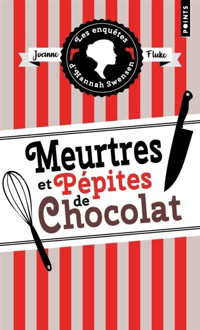 Les Enquêtes d'Hannah Swensen - Tome 1 Meurtres et pépites de chocolat