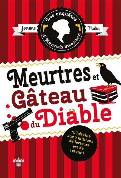 Les Enquêtes d'Hannah Swensen - Tome 13 Meurtres et gâteaux du diable