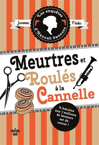 Les Enquêtes d'Hannah Swensen - Tome 14 Meurtres et roulés à la cannelle
