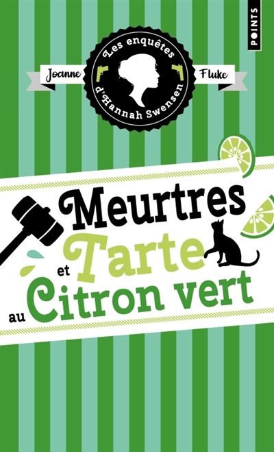 Les Enquêtes d'Hannah Swensen - Tome 8 Meurtres et tarte au citron vert