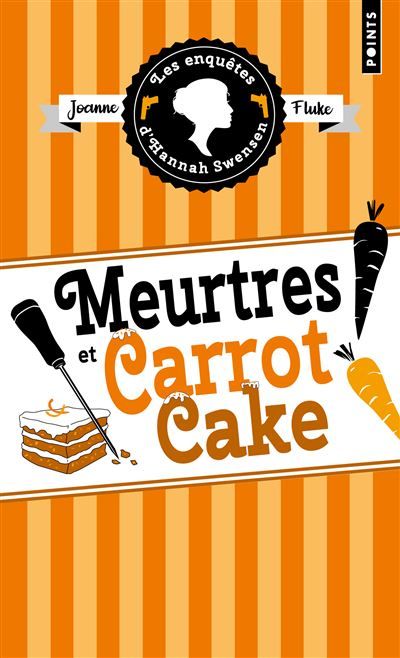 Les Enquêtes d'Hannah Swensen - Tome 9 Meurtres et carrot cake