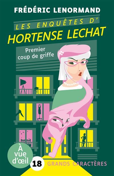 Les enquetes d'hortense lechat – premier coup de griffe Grands caractères, édition accessible pour les malvoyants