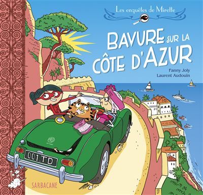 Les enquêtes de Mirette - Bavure sur la Côte d'Azur