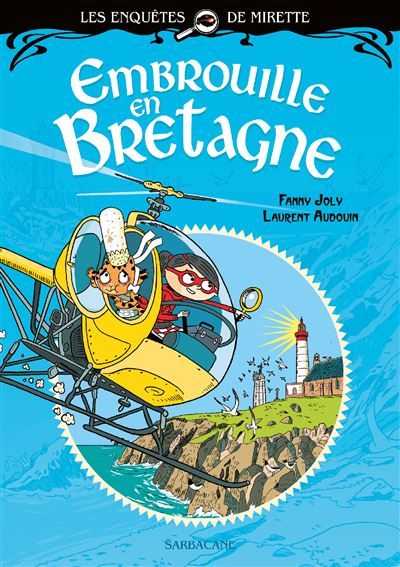 Les enquêtes de Mirette - Embrouille en Bretagne Premiers Romans