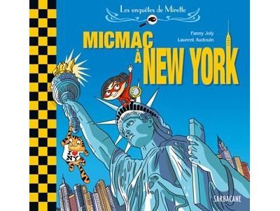 Les enquêtes de Mirette - Micmac à New York