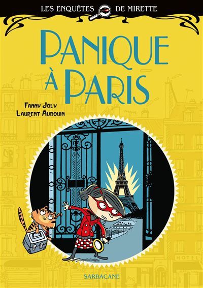 Les enquêtes de Mirette - Panique à Paris Premiers Romans