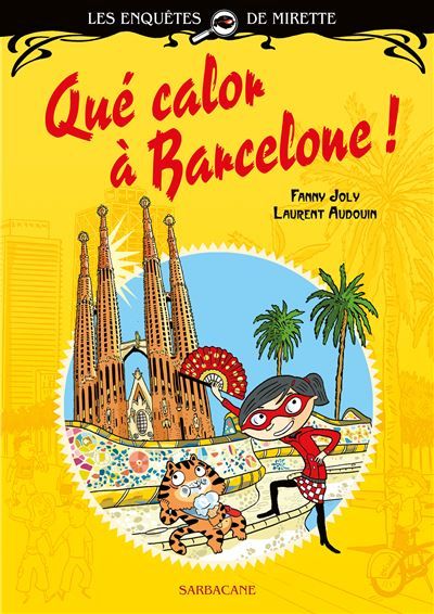 Les enquêtes de Mirette - Que calor à Barcelone Premiers Romans