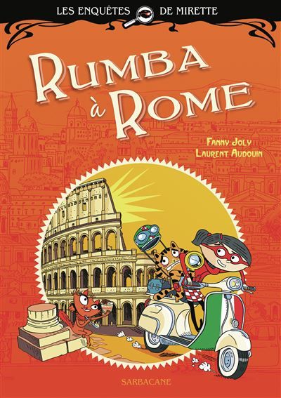 Les enquêtes de Mirette - Rumba à Rome Premiers Romans
