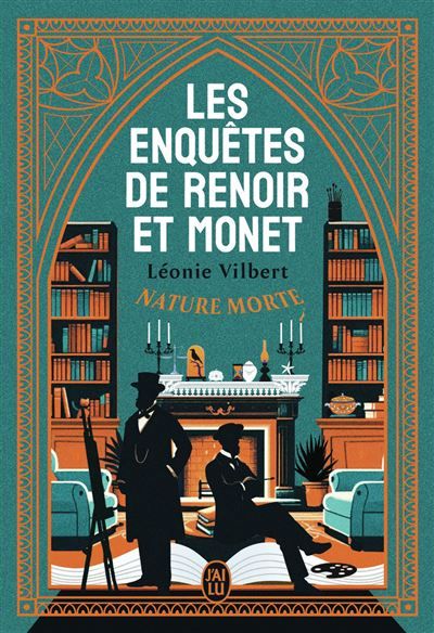 Les enquêtes de Renoir et Monet Nature morte