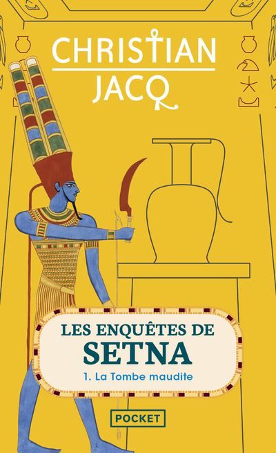 Les Enquêtes de Setna - tome 1 La Tombe maudite Les enquêtes de Setna