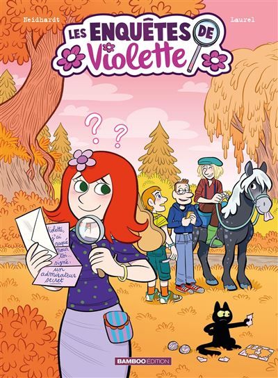 Les Enquêtes de Violette - tome 04 -  Laurel