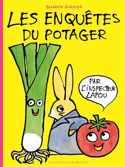 Les enquêtes du potager par l'inspecteur Lapou