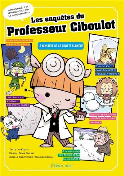 Les Enquêtes du Professeur Ciboulot 1 - Mystère de la crotte - Tenya Yabuno