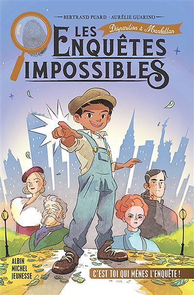 Les Enquêtes impossibles - tome 3 - Disparition à Manhattan