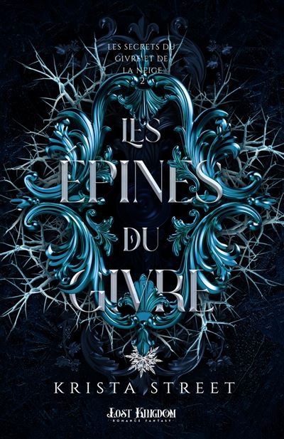 Les Épines du Givre Les Secrets du Givre et de la Neige 2