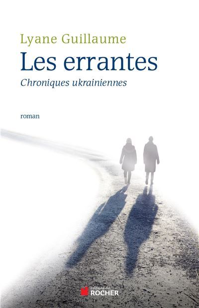 Les Errantes Chroniques ukrainiennes