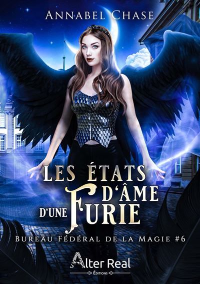Les Etats d'âme d'une furie Bureau fédéral de la magie - T06
