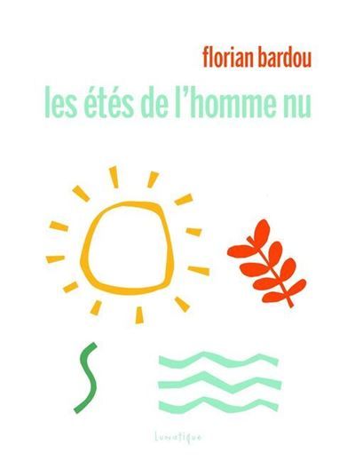 Les étés de l'homme nu