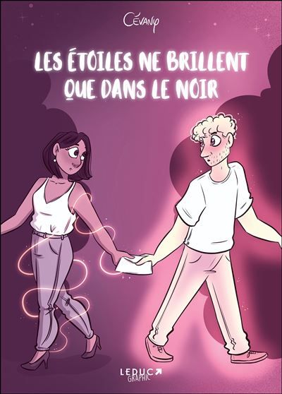 Les Étoiles ne brillent que dans le noir