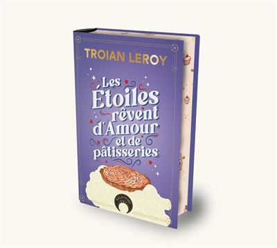 Les étoiles rêvent d'amour et de pâtisseries