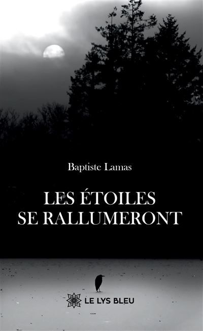 Les étoiles se rallumeront
