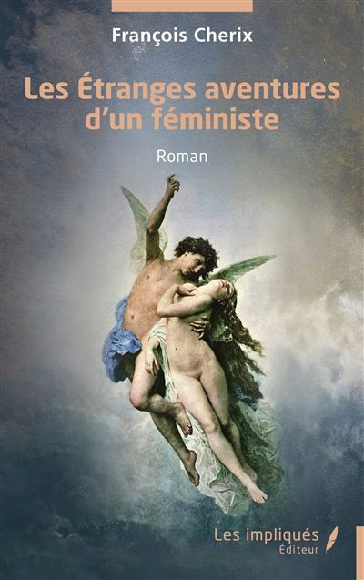 Les Étranges aventures d’un féministe