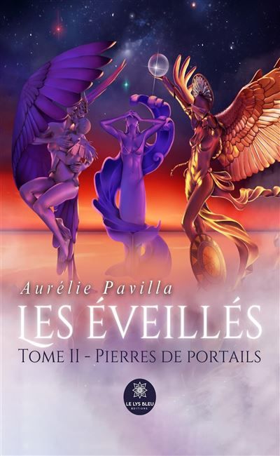 Les Éveillés Tome II - Pierres de portails