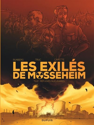 Les Exilés de Mosseheim - Tome 1 - Réfugiés Nucléaires