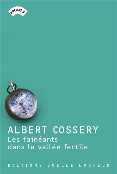 Les Fainéants dans la vallée fertile